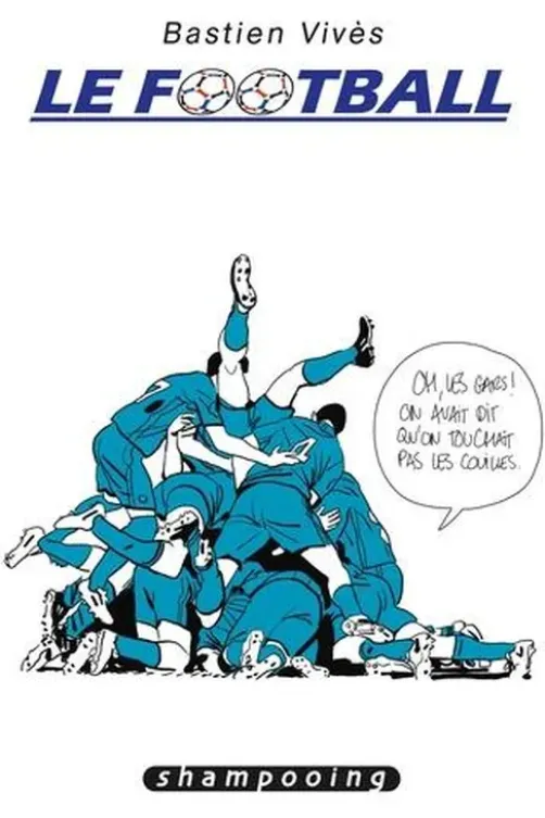Le Football, Bastien Vivès