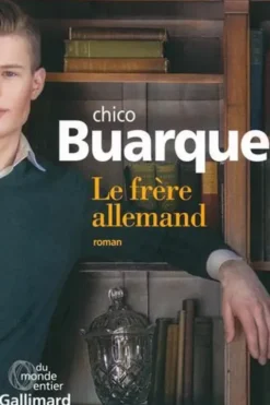 Le frère allemand, Chico Buarque