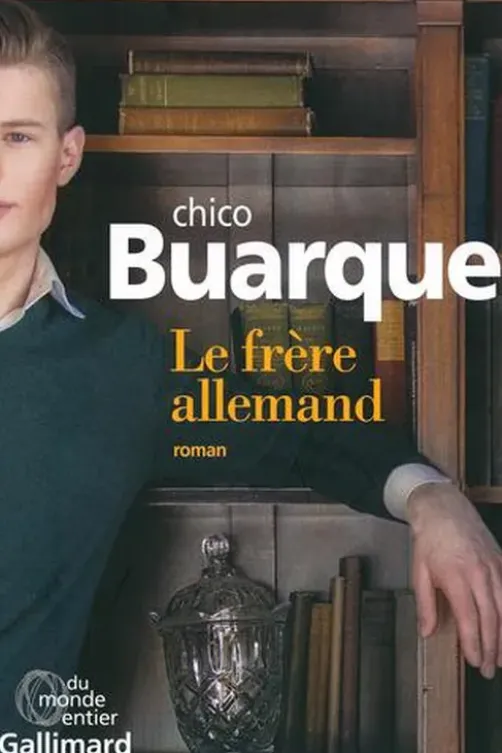 Le frère allemand, Chico Buarque