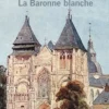 Le gardien des sables Tome 3 : La Baronne blanche [EDITION EN GROS CARACTERES, Madeleine Mansiet-Berthaud