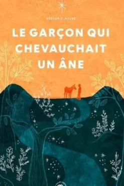 Le garçon qui chevauchait un âne, Nestor T. Kolee
