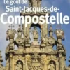 Le goût de Saint-Jacques-de-Compostelle, Véronique Petit