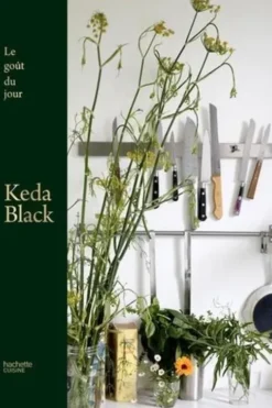 Le goût du jour, Keda Black