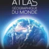 Le Grand Atlas géographique du monde. Edition revue et augmentée, Glénat