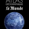 Le grand atlas géographique Le Monde, Istituto Geografico DeAgostini