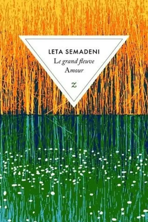 Le grand fleuve Amour, Leta Semadeni
