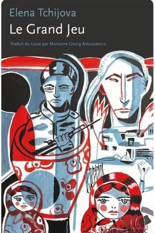 Le grand jeu, Elena Tchijova