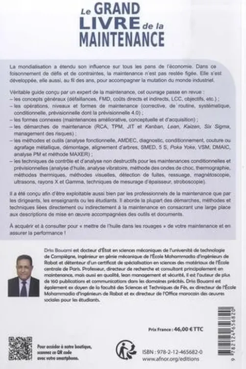Le grand livre de la maintenance. Concepts, démarches, méthodes, outils et techniques, Driss Bouami