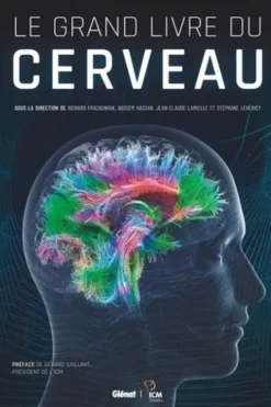 Le grand livre du cerveau, Richard Frackowiak