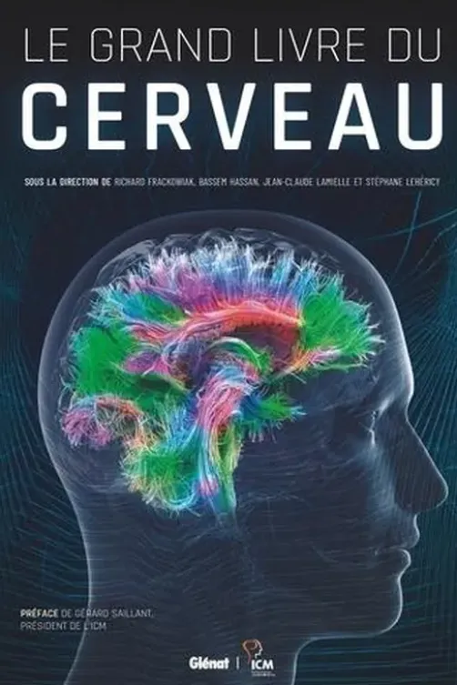 Le grand livre du cerveau, Richard Frackowiak
