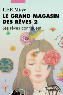Le grand magasin des rêves Tome 2, Mi-ye Lee