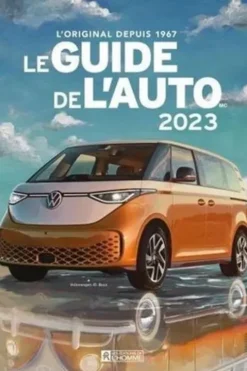 Le guide de l'auto. Edition 2023, Gabriel Gelinas