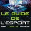 Le guide de l'Esport, Rémy Chanson