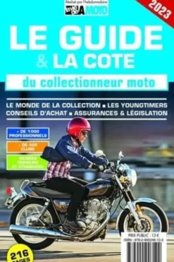 Le guide & la cote du collectionneur moto. Edition 2023, La Vie de l'auto