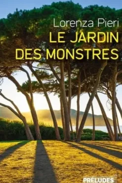Le Jardin des monstres, Lorenza Pieri
