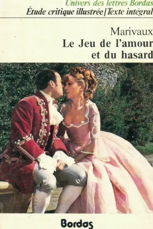 Le jeu de l'amour et du hasard, Marivaux
