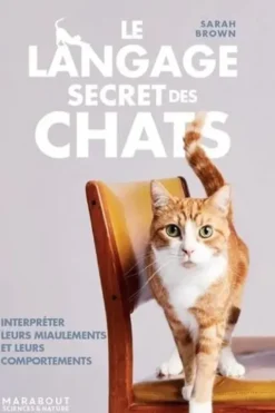 Le langage secret des chats, Sarah Brown