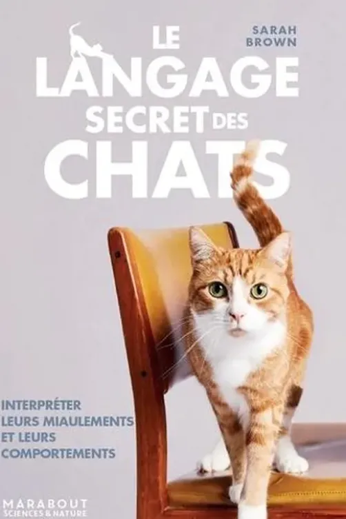 Le langage secret des chats, Sarah Brown