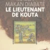 Le lieutenant de Kouta, Massa-Makan Diabaté