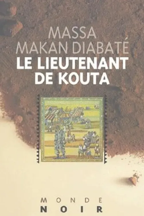 Le lieutenant de Kouta, Massa-Makan Diabaté