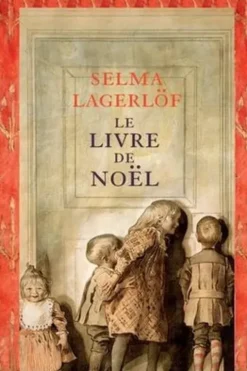 Le Livre de Noël. 2e édition, Selma Lagerlöf