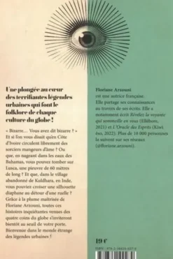 Le livre des légendes urbaines. Histoires étranges, entités et croyances du monde entier, Floriane Arzouni