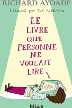 Le livre que personne ne voulait lire, Richard Ayoade