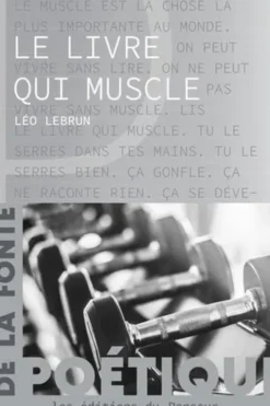 Le livre qui muscle, Léo Lebrun