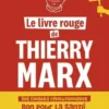 Le livre rouge de Thierry Marx