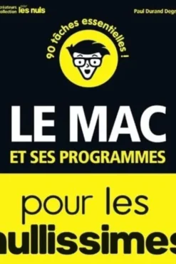 Le Mac et ses programmes pour les nullissimes, Paul Durand Degranges