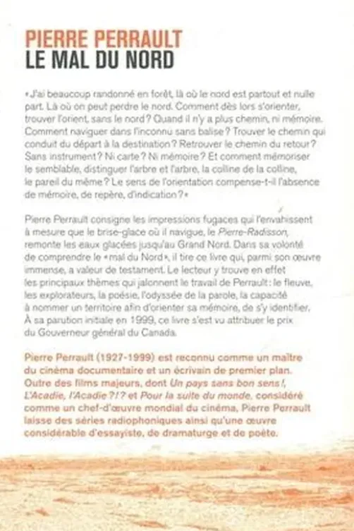 Le mal du Nord, Pierre Perrault