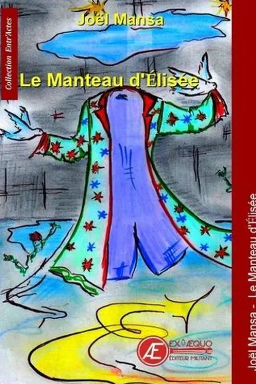 Le manteau d'Elisée, Joël Mansa