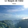 Le maquis de l'âme, Frédérique Bugeau