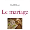 Le mariage, Khalid Alaoui
