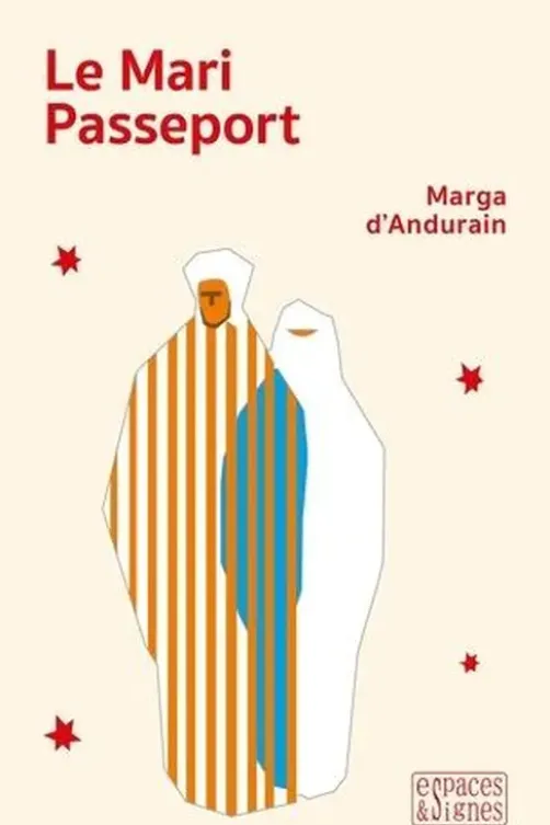 Le mari passeport, Marga d' Andurain