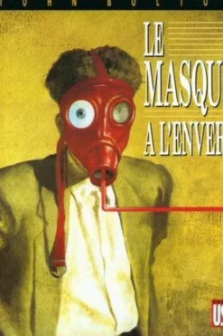 Le Masque à l'envers, John BOLTON