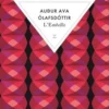 L'embellie, Audur Ava Olafsdottir