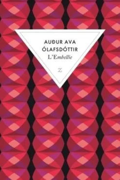 L'embellie, Audur Ava Olafsdottir