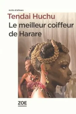 Le meilleur coiffeur de Harare, Tendai Huchu