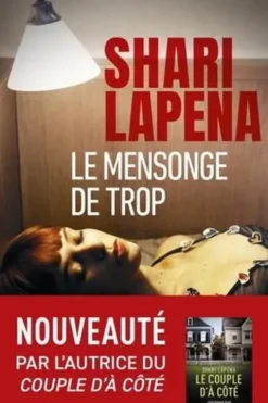 Le mensonge de trop, Shari Lapena