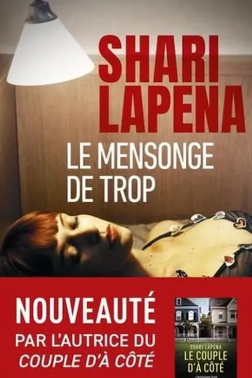 Le mensonge de trop, Shari Lapena