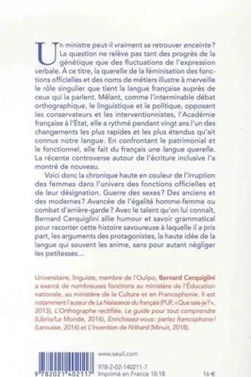 Le ministre est enceinte ou la grande querelle de la féminisation des noms, Bernard Cerquiglini