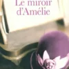 Le miroir d'Amélie, Mireille Pluchard