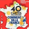 Le Monde. Hors-série N° 86, mai 2023 : 40 cartes pour comprendre comment va la France