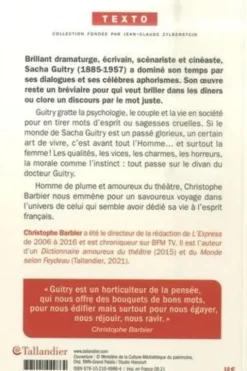 Le monde selon Sacha Guitry. Sagesse, aphorismes, mots d'esprit et perfidies, Christophe Barbier