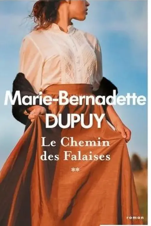 Le moulin du loup Tome 2 : Le Chemin des falaises, Marie-Bernadette Dupuy