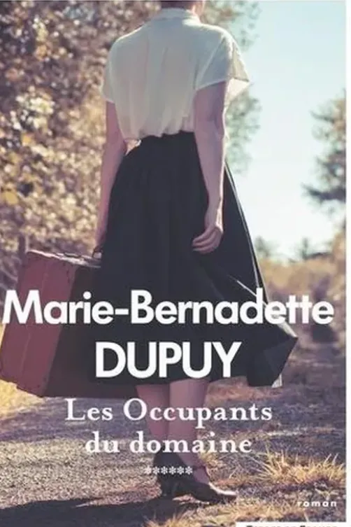 Le moulin du loup Tome 6 : Les Occupants du domaine, Marie-Bernadette Dupuy