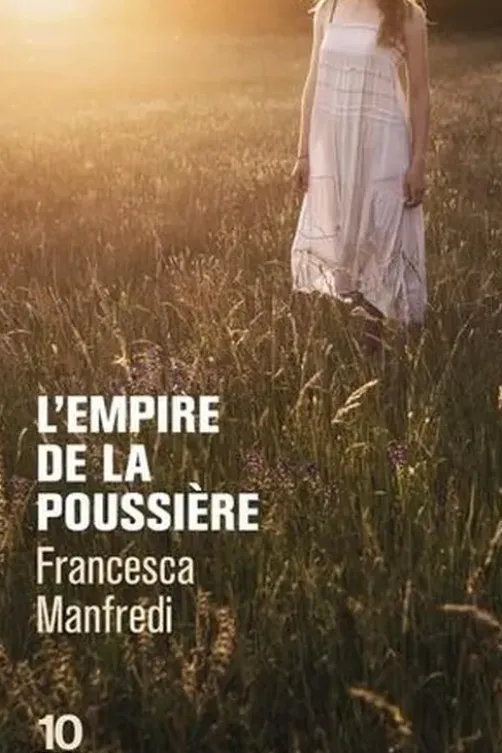 L'empire de la poussière, Francesca Manfredi