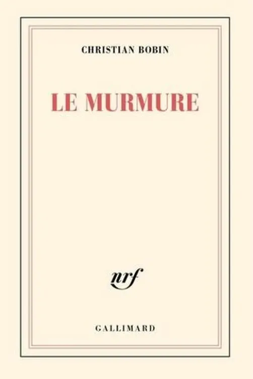 Le murmure, Christian Bobin