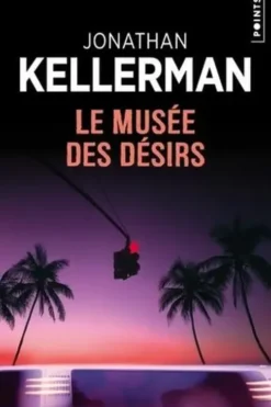 Le musée des désirs, Jonathan Kellerman